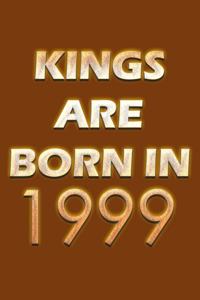 Kings Are Born In 1999 Notebook