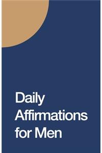 Daily Affirmations for Men