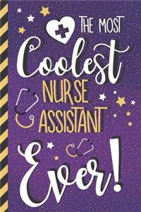 The Most Coolest Nurse Assistant Ever!