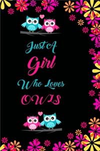 Just A Girl Who Loves Owls