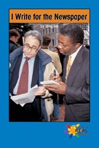 I Write for the Newspaper