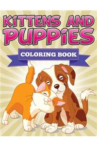 Kittens and Puppies Coloring Book