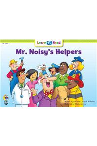 Mr. Noisy's Helpers