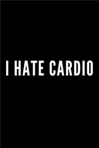 I Hate Cardio