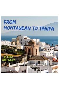 From Montauban to Tarifa