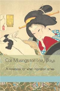 Cat Musings for Lazy Days