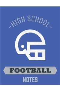 High School Football Notes