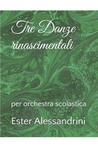 Tre Danze rinascimentali