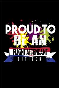 Proud to be a flight attendant citizen