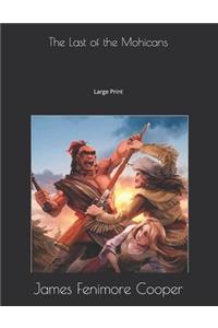 The Last of the Mohicans