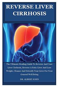 Reverse Liver Cirrhosis