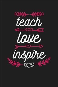 Teach Love Inspire