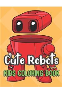 Cute Robots Kids Coloring Book
