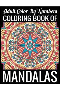 Adult Color By Numbers Coloring Book of Mandalas