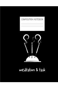 meditation & task Composition Notebook