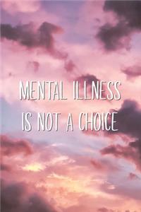 Mental Illness is Not A Choice