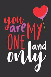 You are my one and only