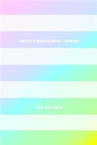 Anxiety Management Journal For Children