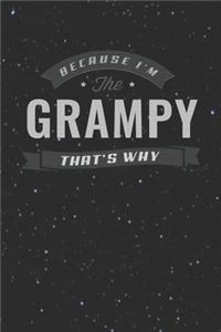 Because I'm The Grampy That's Why