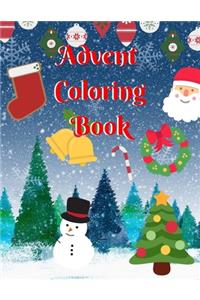 Advent Coloring Book: Christmas Calendar Workbook Colouring Activity Books For Holiday Tree (Party Favor And Mandala Meditation Vintage Images Animals Children Kids Presc