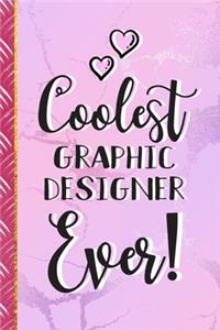 Coolest Graphic Designer Ever!