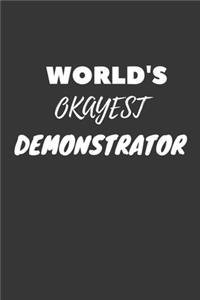 World's Okayest Demonstrator Notebook