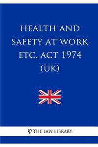 Health and Safety at Work etc. Act 1974 (UK)