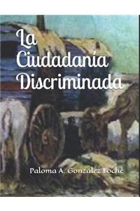 La Ciudadanía Discriminada