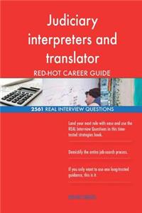 Judiciary interpreters and translator RED-HOT Career; 2561 REAL Interview Questi