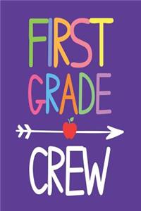 First Grade Crew
