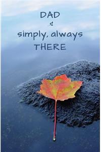 DAD - Simply, Always There