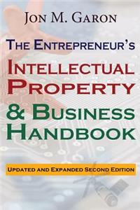 Entrepreneur's Intellectual Property & Business Handbook