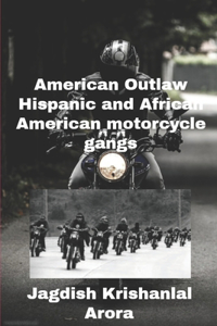 American Outlaw Hispanic and African American Motorcycle Gangs