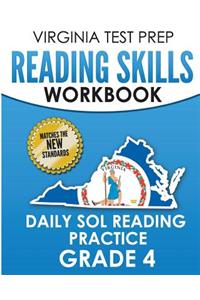 VIRGINIA TEST PREP Reading Skills Workbook Daily SOL Reading Practice Grade 4