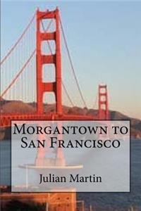 Morgantown to San Francisco