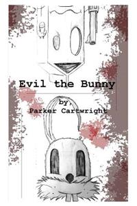 Evil the Bunny