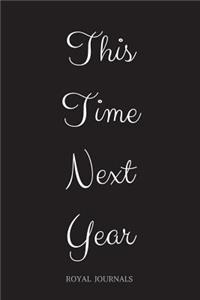This Time Next Year