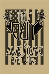 This Guy Is an Awesome Employee