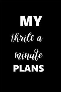 2019 Daily Funny Saying Planner My Thrill A Minute Plans 384 Pages