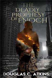 Deadly Prophesy of Enoch