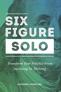 Six Figure Solo