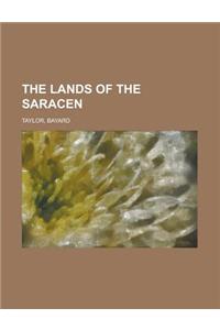 The Lands of the Saracen