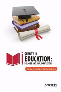 Quality in Education: Policies and Implementation