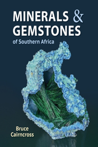 Minerals and Gemstones of Southern Africa