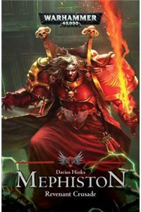 Mephiston: Revenant Crusade, Volume 2