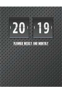 2019 Planner Weekly and Monthly
