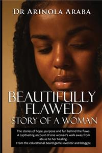 Beautifully Flawed...