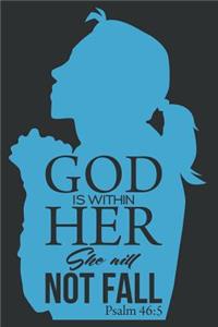 God Is Within Her She Will Not Fall