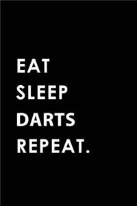Eat Sleep Darts Repeat
