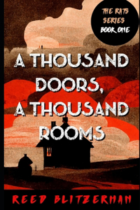 Thousand Doors, A Thousand Rooms